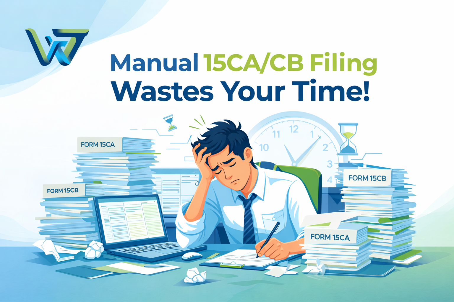 Still Doing 15CA/CB Manually? Automation Cuts Your Workload by 80%